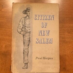 Citizen of New Salem Book by Paul Horgan